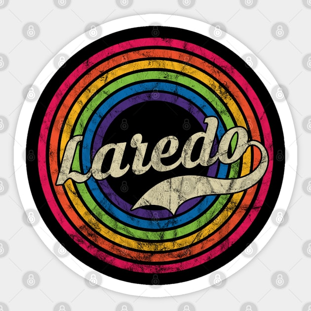 Laredo  - Retro Rainbow Faded-Style Sticker by MaydenArt